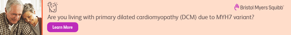 Are you living with primary dilated cardiomyopathy (DCM) due to MYH7 variant?